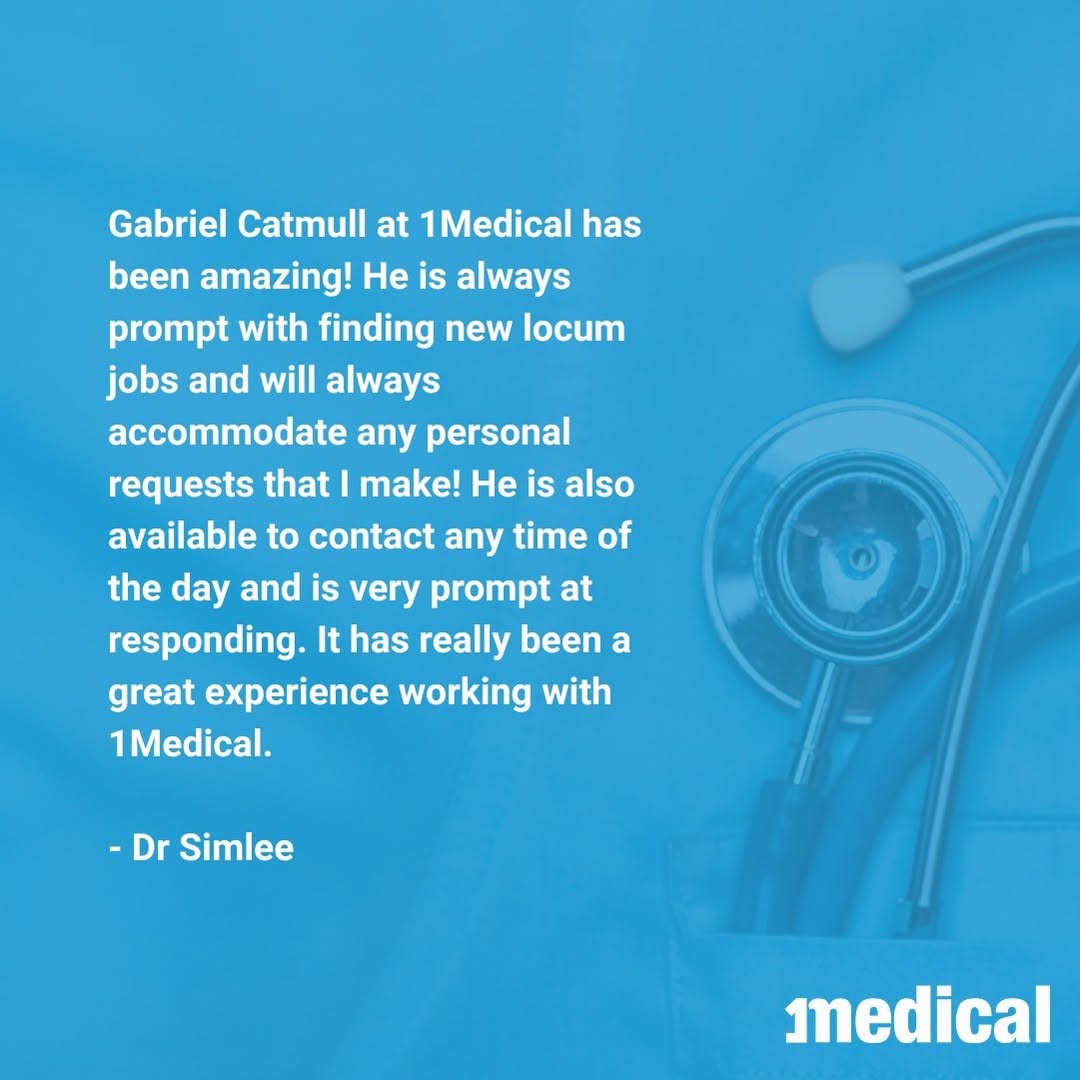 Congratulations to Gabriel Catmull for a great testimonial from one of our locum doctors! “Gabriel Catmull at 1Medical h...